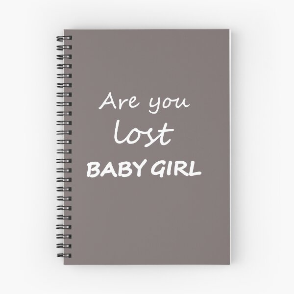 Item preview,  Are you lost Baby Girl | MICHELE | 365 DAYS designed and sold by Draw Design.