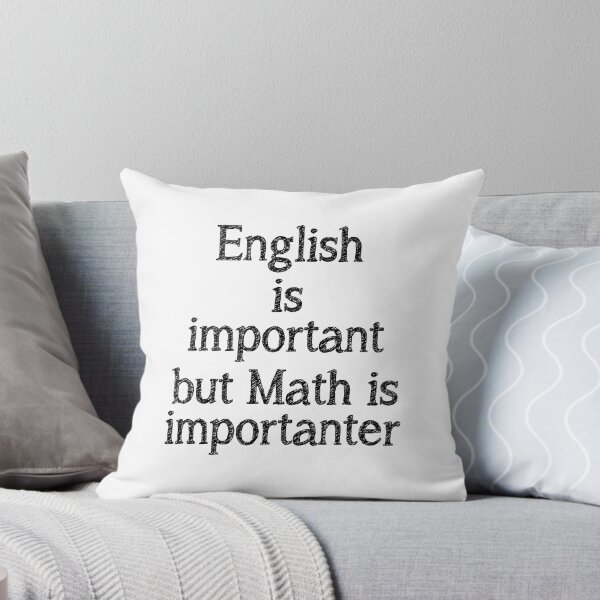 Item preview, English is important but math is importanter designed and sold by rodmendonca.