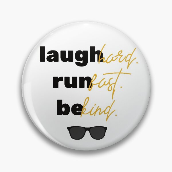 Item preview, Laugh hard, run fast, be kind designed and sold by Zerasu.