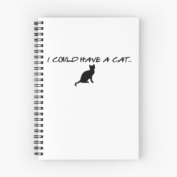 Item preview, "I Could Have A Cat..." designed and sold by GillyMc.