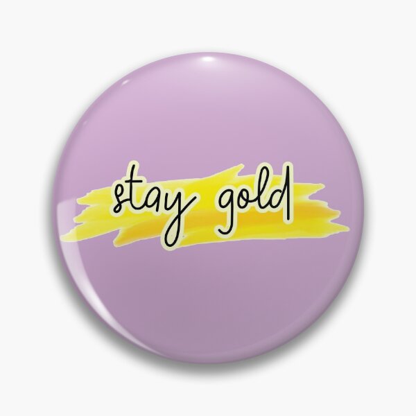 Item preview, Stay Gold designed and sold by amandacrocco.