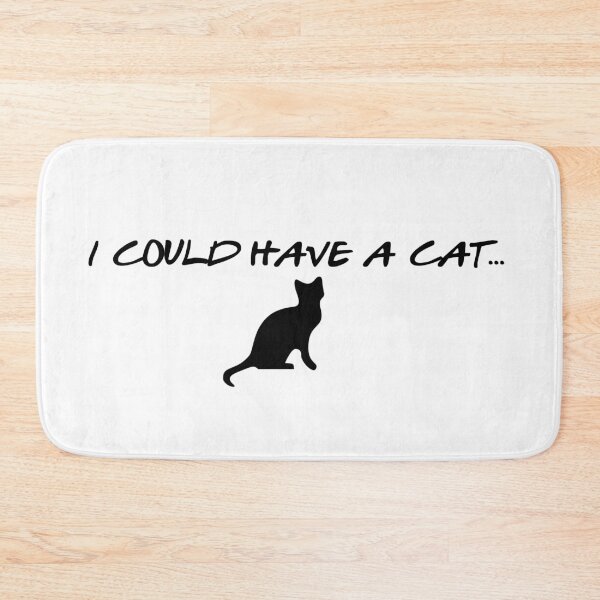 Item preview, "I Could Have A Cat..." designed and sold by GillyMc.