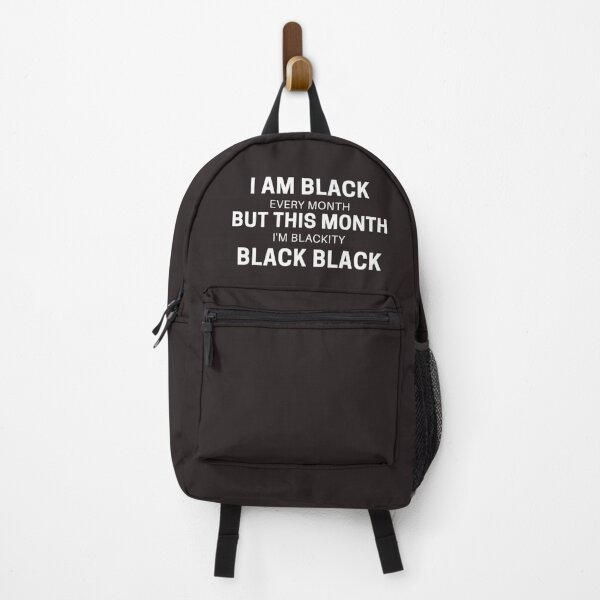 Item preview, I am black every month but this month i'm blackity black black designed and sold by zahra369der.