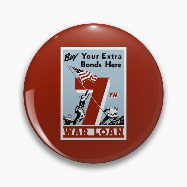 Item preview, Buy Your Extra Bonds Here - 7th War Loan designed and sold by warishellstore.