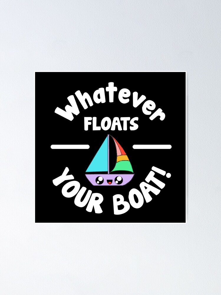 "Whatever Floats your (sail) boat cute version, rainbow TShirt