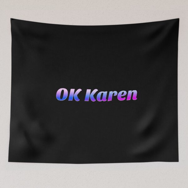Item preview, OK Karen designed and sold by DWaffleDesigns.