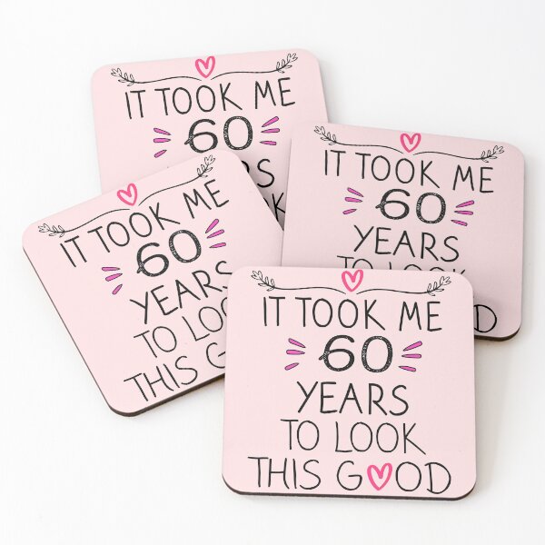 Item preview, It Took Me 60 Years To Look This Good - 60th Birthday Gift  designed and sold by meedTee.