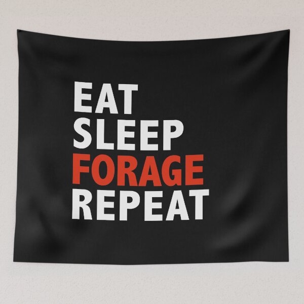 Item preview, Eat Sleep Forage Repeat Foraging Forager designed and sold by losttribe.
