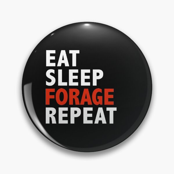 Item preview, Eat Sleep Forage Repeat Foraging Forager designed and sold by losttribe.