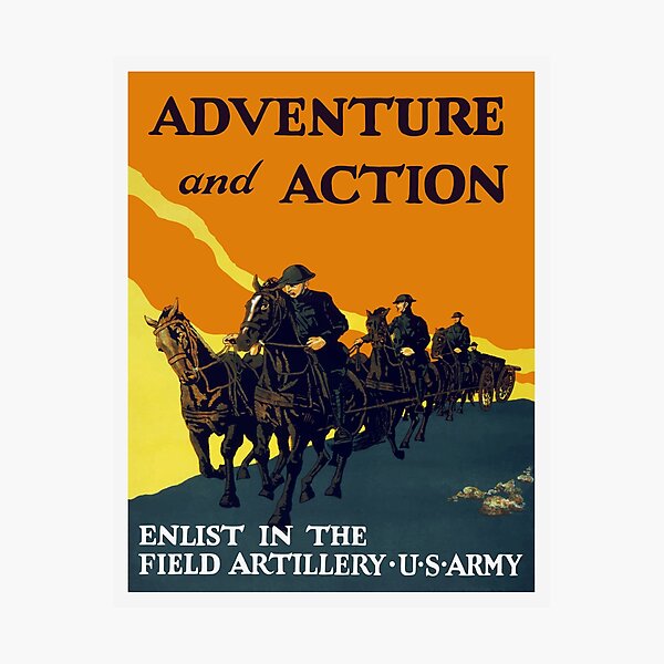 Item preview, Enlist In The Field Artillery -- WW1 Army designed and sold by warishellstore.