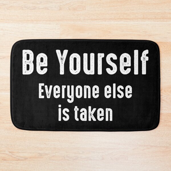 Item preview, Be Yourself, Everyone Else is Taken designed and sold by ShareYourFaith.