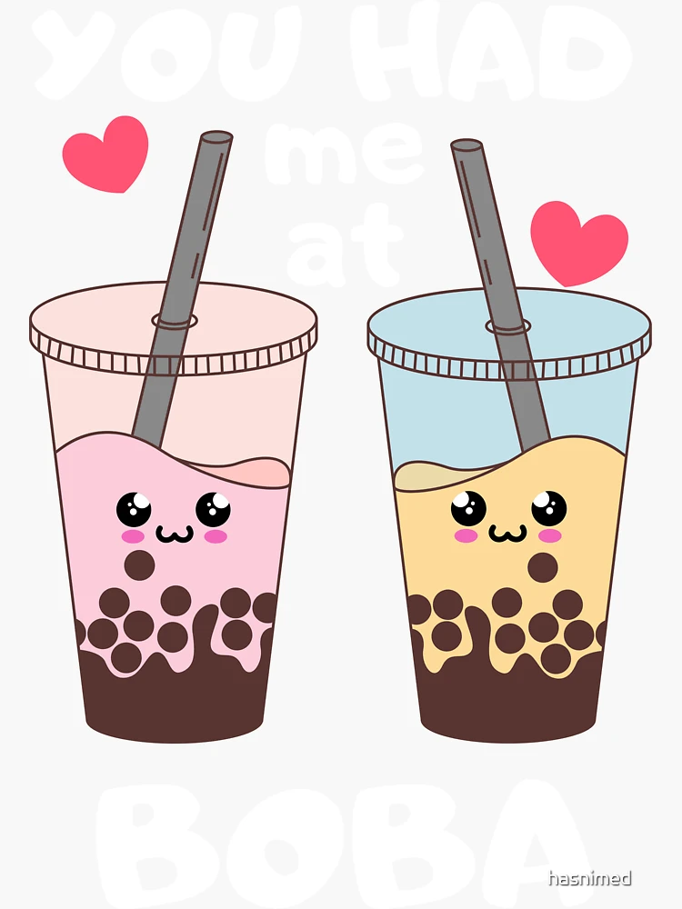 You Had Me At Boba - Boba Tea Gifts Kawaii Bubble Tea Cups Sticker for  Sale by jazminanett