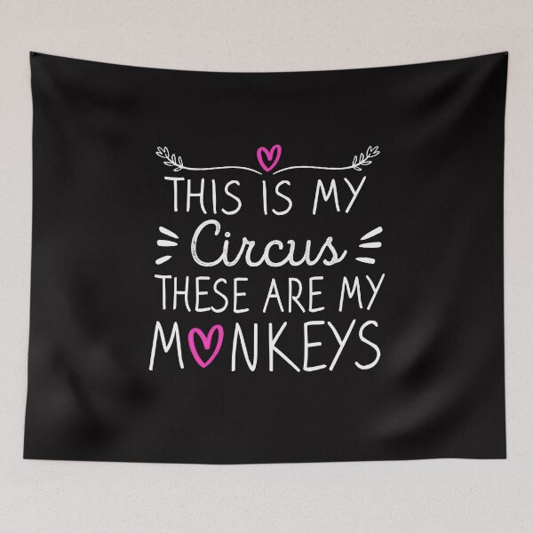 Item preview, This Is My Circus These Are My Monkeys designed and sold by meedTee.