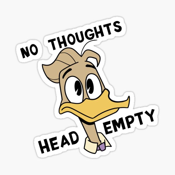 no thoughts fenton Sticker
