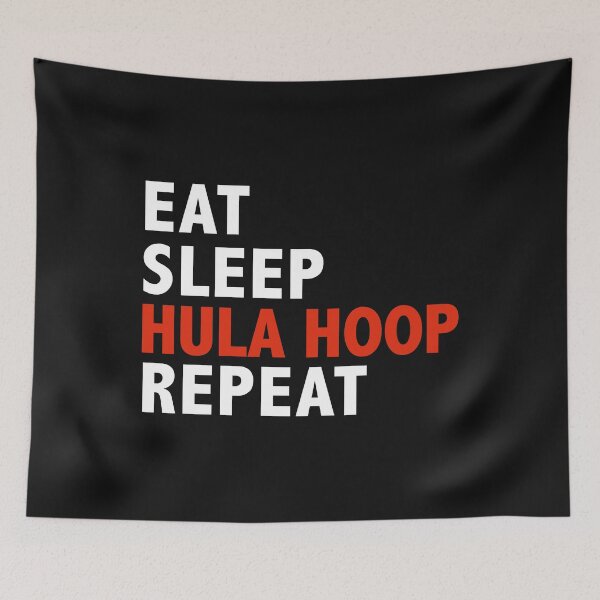 Item preview, Eat Sleep Hula Hoop Hula Hooping designed and sold by losttribe.