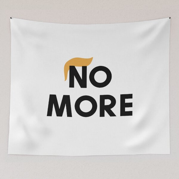 Item preview, No more Trump designed and sold by spinningvisions.