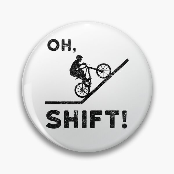 Item preview, Oh Shift! Funny Mountain Biking Design designed and sold by EstelleStar.