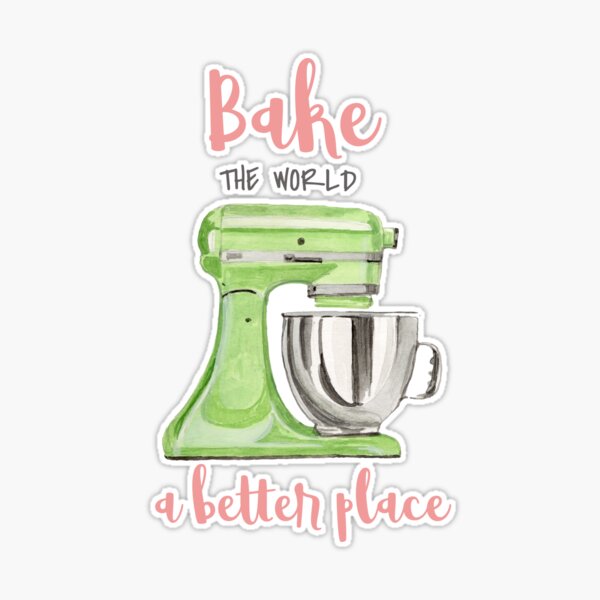 Bakers Gonna Bake Kitchenaid Mixer Appliance Decal Sticker for Kitchen Decor