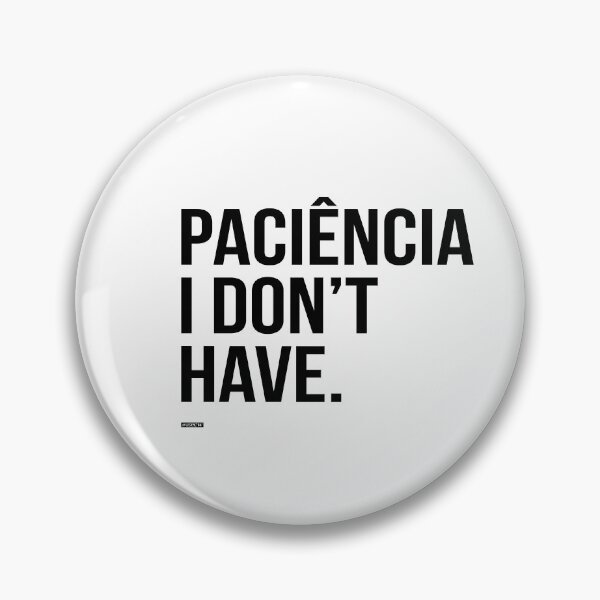Item preview, Paciência designed and sold by cerqueiraworld.