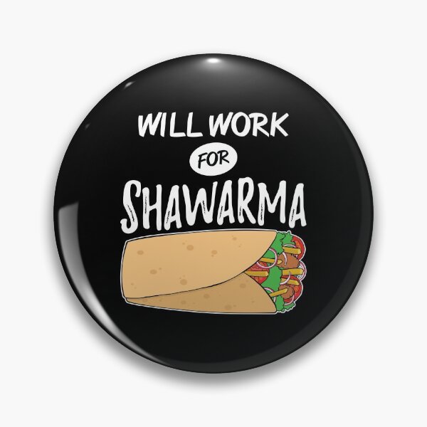 Item preview, Funny Arabic Food Will Work For Shawarma product designed and sold by jakehughes2015.