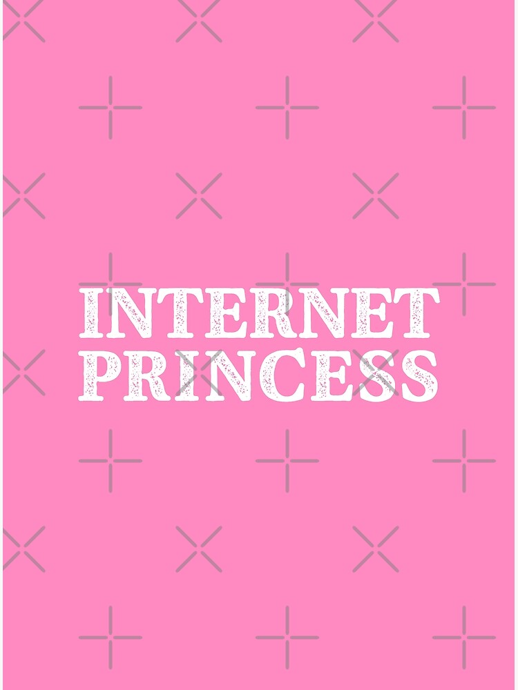 internet princess | Poster