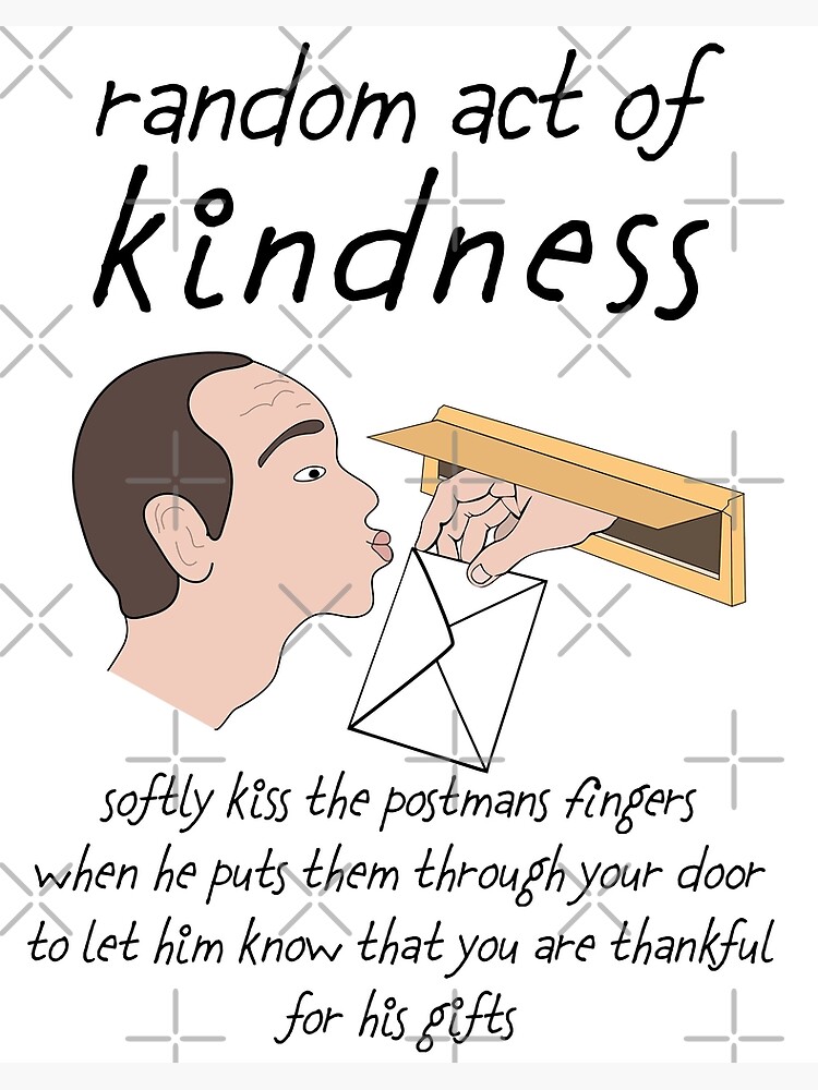 "random acts of kindness how to show your postal worker you care and