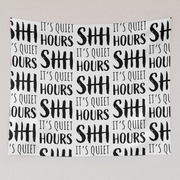 Item preview, SHH It's Quiet Hours designed and sold by LundyLab.