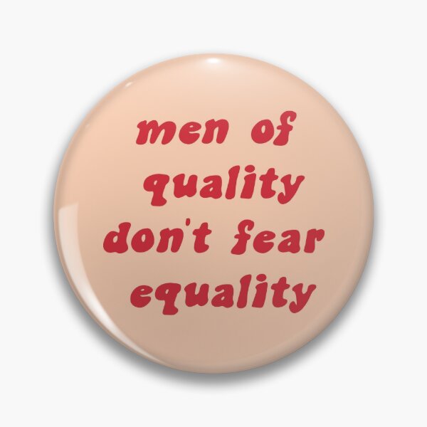 Item preview, men of quality don't fear equality designed and sold by The Little Boutique.