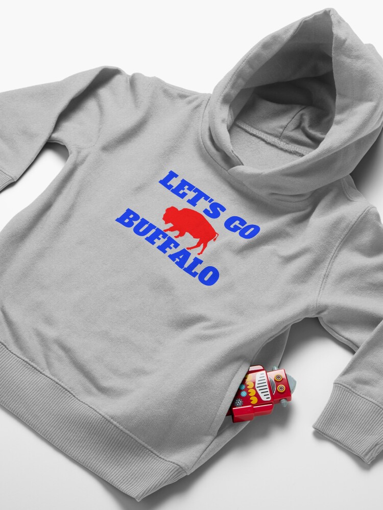 Let's Go Buffalo Toddler Sweatshirt | Buffalo Football Toddler Hoodie | Buffalo Bills Youth Hoodie | Buffalo Bills Kid Gift | Toddler Hoodie