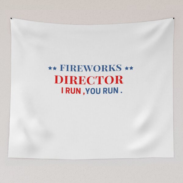 Item preview, Fireworks Director I Run You Run designed and sold by zahra369der.