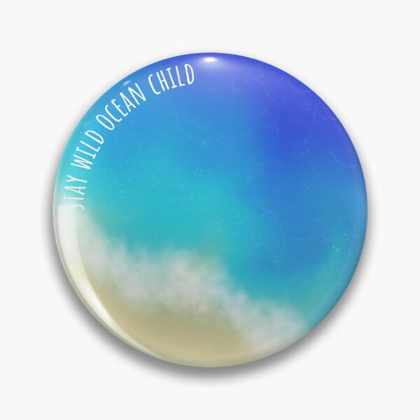 Item preview, Stay Wild Ocean Child designed and sold by amenegrete.
