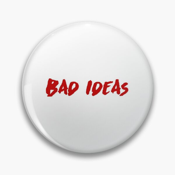 Item preview, BAD IDEAS designed and sold by hkaufhold1.