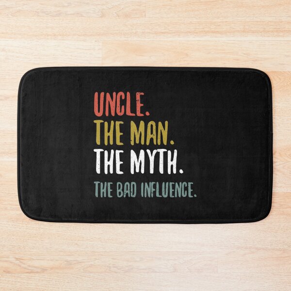 Item preview, Uncle the man the myth the bad influence designed and sold by sayedul987034.