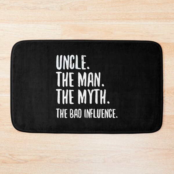 Item preview, Uncle the man the myth the bad influence designed and sold by sayedul987034.
