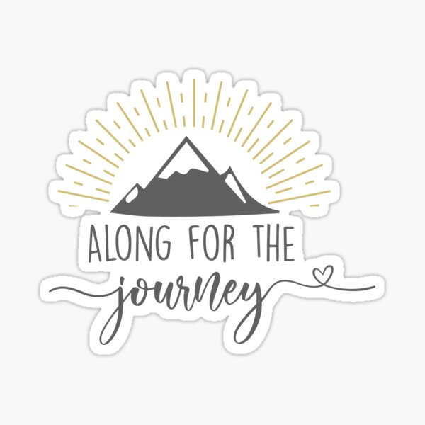Along for the Journey Sticker