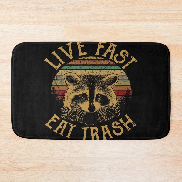 Item preview, Raccoon Live Fast Eat Trash  designed and sold by andreasmith113.