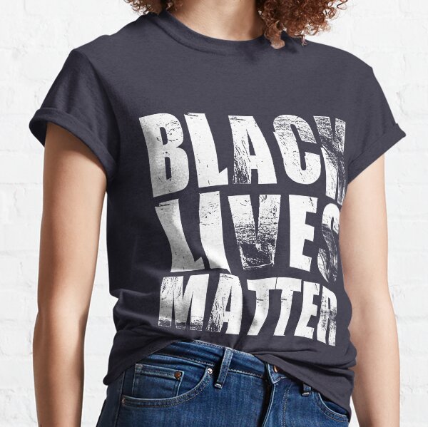 Black Lives Matter - White Text Classic T-Shirt