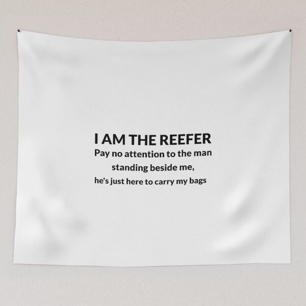 Item preview, I am the reefer designed and sold by LadySaltwater.