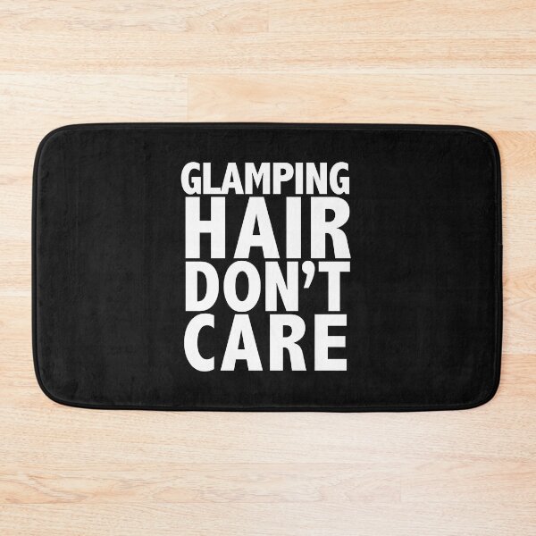 Item preview, Glamping Hair Don't Care Camping Road Trip Vacation designed and sold by losttribe.