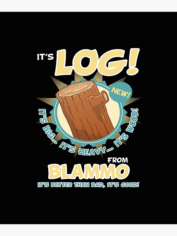 "Ren And Stimpy It's Log!" Poster by andreasmith113 Redbubble