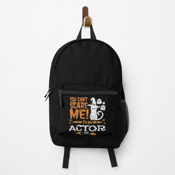 You Can't Scare Actor Halloween Funny Backpack