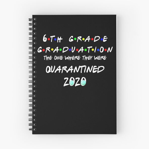 Item preview, 6th Grade Graduation The One Where They were Quarantined 2020 designed and sold by Kathrine2302.