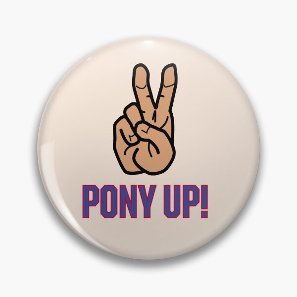 Item preview, Pony Up! designed and sold by one-broke-kid.
