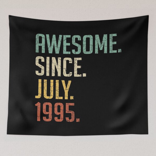 Item preview, Impresionante desde julio de 1995 25to regalo de cumpleaños 25 años Vintage julio de 1995 designed and sold by Takatv.