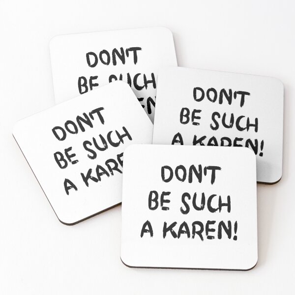 Item preview, Don't be such A karen designed and sold by Kathrine2302.