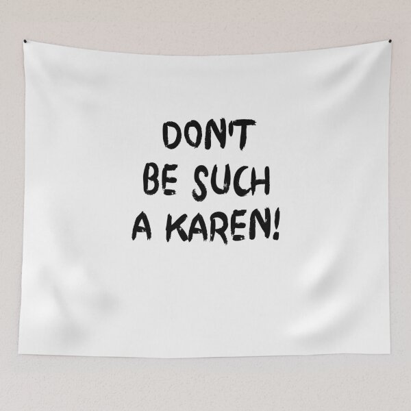 Item preview, Don't be such A karen designed and sold by Kathrine2302.