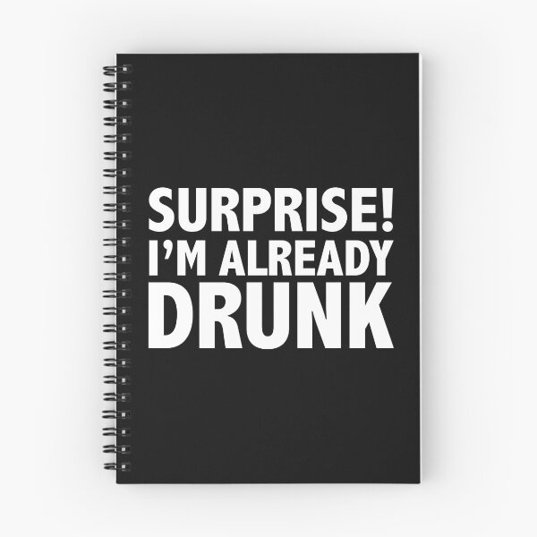 Item preview, Surprise I'm already drunk tipsy wasted beer designed and sold by losttribe.