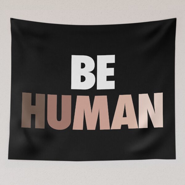 Item preview, BE HUMAN | KINDNESS WOKE COMPASSION BE KIND designed and sold by pierrelaidesign.