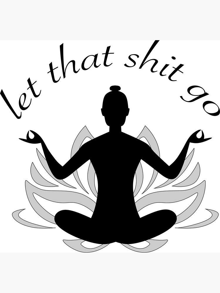 let-that-shit-go-buddha-zen-lotus-flower-yoga-canvas-print-for-sale