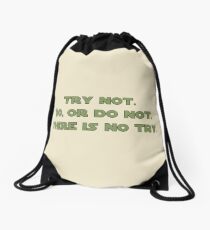 There is No Try Drawstring Bag